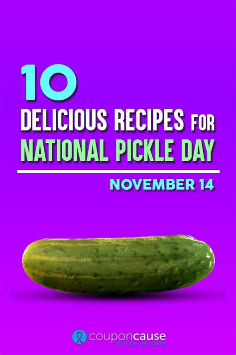 10 Delicious Recipes for National Pickle Day - Nov 14 - CouponCause.com | Yummy food, Pickling ...