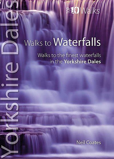 Yorkshire Dales - Top 10 Walks To Waterfalls – Yorkshire Dales National Park Authority