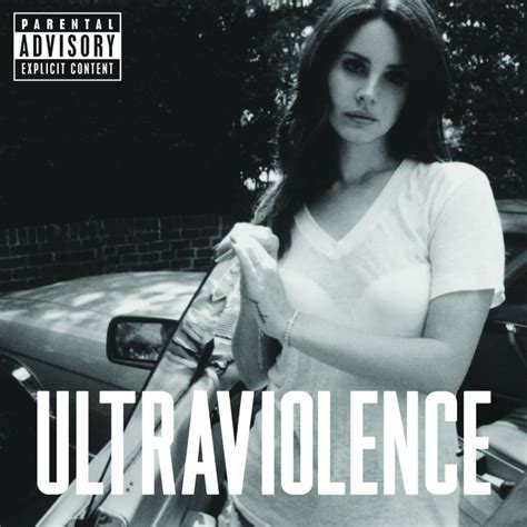 ULTRAVIOLENCE Lyrics ~ - Lana Del Rey - Fanpop