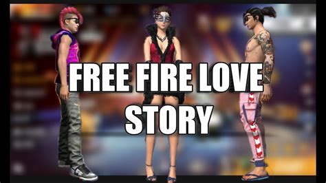 FREE FIRE LOVE STORY || EMOTIONAL SAD STORY || MUST WATCH - YouTube