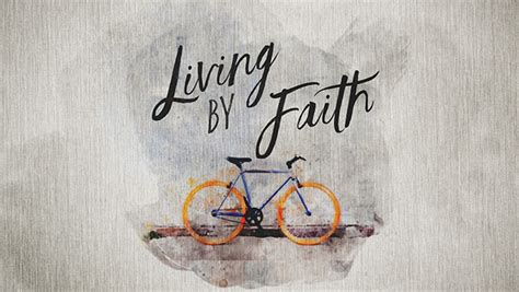 Living by Faith Series | Walking By Faith