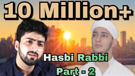 HASBI RABBI JALLALLAH PART 2 | DANISH F DAR | DAWAR FAROOQ | BEST NAAT |... | Mp3 song download ...