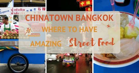 Chinatown Bangkok: Where to Have Amazing Street Food