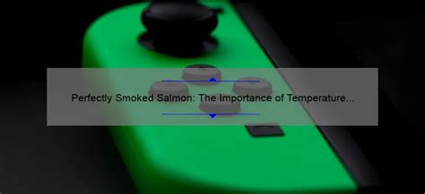 Perfectly Smoked Salmon: The Importance of Temperature Control ...