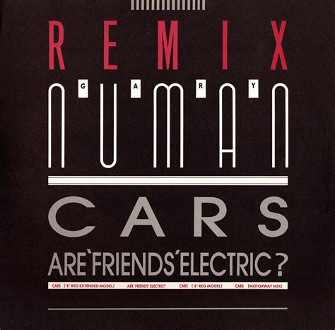 Download Music descarga blog: GARY NUMAN - CARS (ARE FRIENDS ELECTRIC ? REMIX)