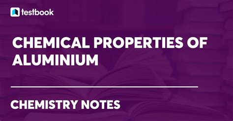Chemical Properties of Aluminum: Reactions with Air, Acid, Alkali
