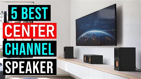 Top 5 Best Center Channel Speaker 2023 | Best Home Theater System 2023 - YouTube