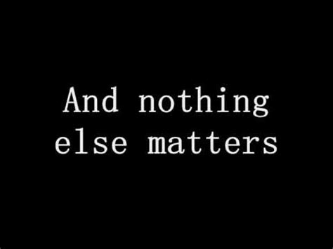 METALLICA - NOTHING ELSE MATTERS with LYRICS - YouTube