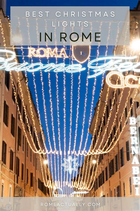 9 Beautiful Christmas Lights in Rome - 2023 Update + Map