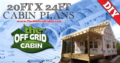 Perfect Floor Plan: This 20ft X 24ft Off Grid Cabin Floor Plan Is Perfection