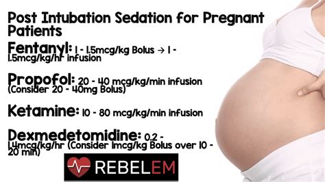 Post Intubation Sedation for Pregnant Patients - REBEL EM - Emergency Medicine Blog