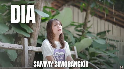 DIA - SAMMY SIMORANGKIR | TAMI AULIA - YouTube