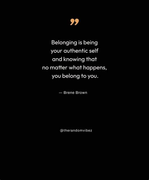 70 Belonging Quotes On Identity & Acceptance – The Random Vibez