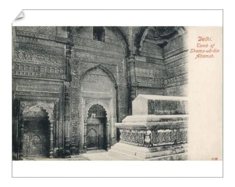 25x20cm (10x8 inch) Print. The Tomb of Shams ud-Din Iltutmish (r ...