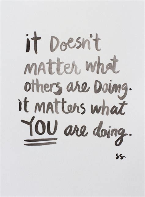 It doesn't matter what others are doing in 2020 | You got this quotes, Great inspirational quotes