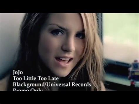 JoJo - Too Little Too Late Lyrics | LetsSingIt Lyrics