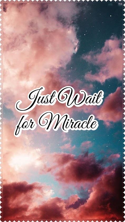 All I need is a miracle | Lời trích