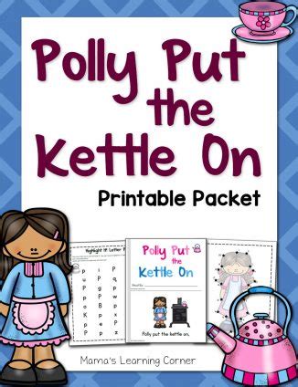 Polly Put the Kettle On Nursery Rhyme Packet - Mamas Learning Corner