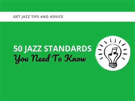 50 Jazz Standards You Need To Know - Learn Jazz Standards