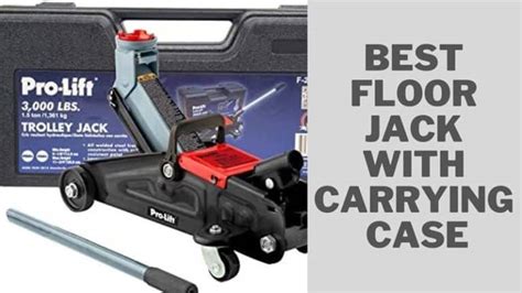 The 3 Best Floor Jacks with Carrying Cases