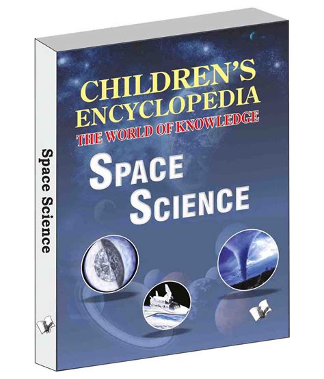 Children's Encyclopedia - Space Science -The world of nowledge for ...