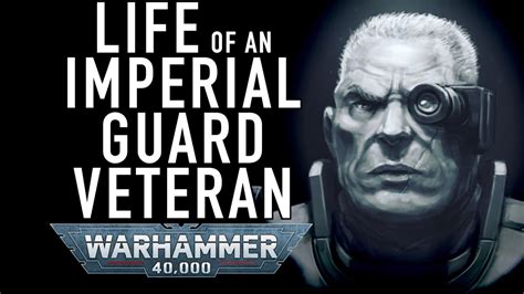 Life as a Veteran in Warhammer 40K Astra Militarum Lore #wh40k #warhammer40klore - YouTube