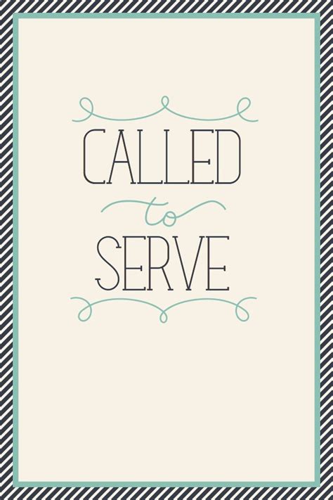 Called To Serve Quotes. QuotesGram