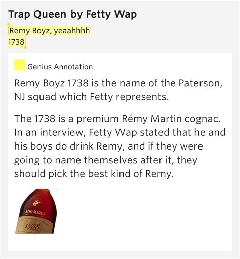 Remy Boyz, yeaahhhh / 1738 – Trap Queen Lyrics Meaning