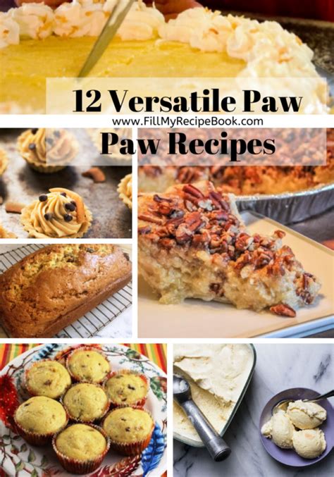 12 Versatile Paw Paw Recipes - Fill My Recipe Book