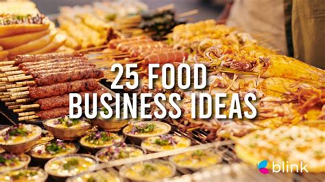 31 Food Business Ideas That You Didn’t Think of - Blink