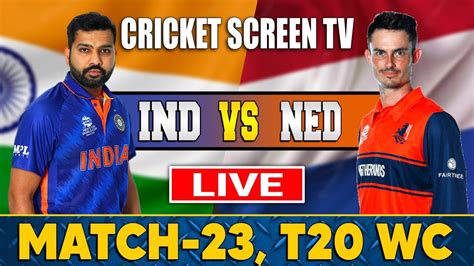 India vs Netherland, Match 23 - IND vs NED - Live Cricket Score | T20 World Cup 2022 - YouTube