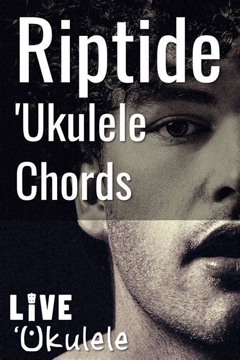 Riptide Ukulele Chords by Vance Joy | Riptide ukulele chords, Ukulele chords, Riptide ukulele