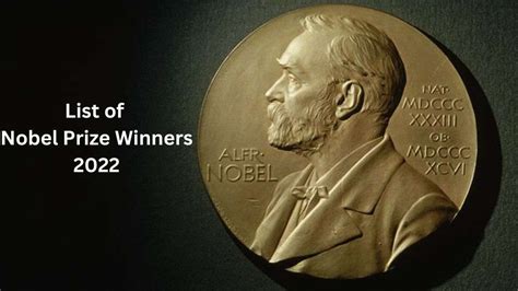 List of Nobel Prize winners for the year 2022