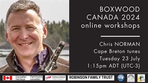 Canada 2024: Chris NORMAN workshop Tuesday 7/23/24 – Online - Boxwood Festivals