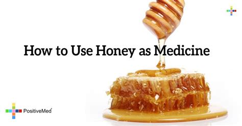 How to Use Honey as Medicine