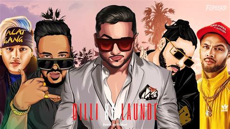 Mafia Mundeer - Dilli Ke Launde ( Yo Yo Honey Singh, Badshah, Raftaar ...