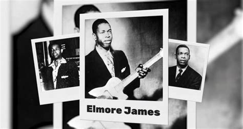 10 Best Elmore James Songs of All Time - Singersroom.com