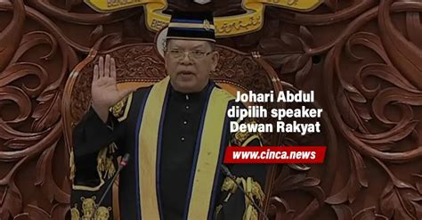 Johari Abdul dipilih speaker Dewan Rakyat