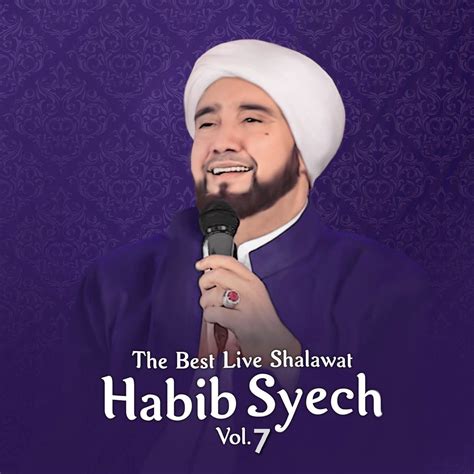 ‎The Best Shalawat Habib Syech, Vol. 7 (Live Version) by Habib Syech ...