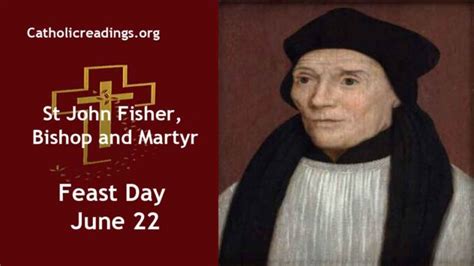 St John Fisher, Bishop and Martyr - Feast Day - June 22 2023 - Catholic Saint of the Day