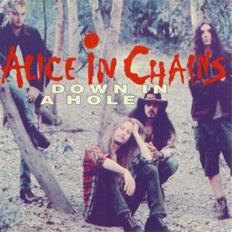 Alice in Chains – Down in a Hole Lyrics | Genius Lyrics