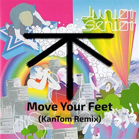 Stream Move Your Feet (KanTom Remix) by KanTom | Listen online for free on SoundCloud