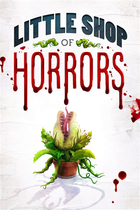 Little Shop of Horrors Tickets | Hollywood.com