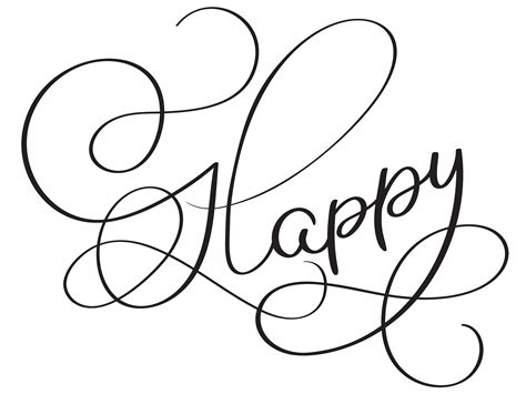 Happy word on white background. Hand drawn Calligraphy lettering Vector illustration EPS10 ...