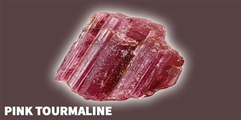 Pink Tourmaline Healing Properties, Meaning and Uses