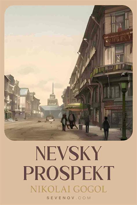 Nevsky Prospekt by Nikolai Gogol | Sevenov