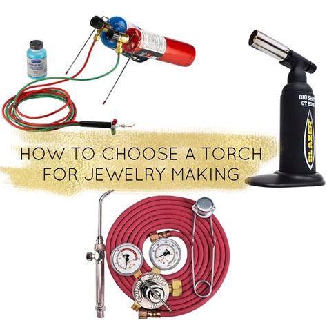 HOW TO CHOOSE A TORCH FOR JEWELRY MAKING – Metalsmith Society