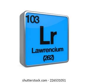 Lawrencium Element Periodic Table Stock Illustration 226531051 ...