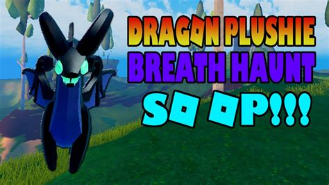 So OP Dragon Plushie Haunt Breath - Creatures of Sonaria - YouTube