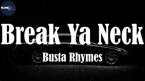 Busta Rhymes, "Break Ya Neck" (Lyric Video) - YouTube